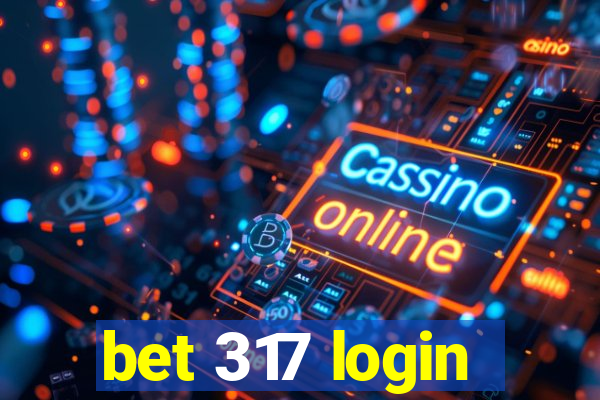 bet 317 login